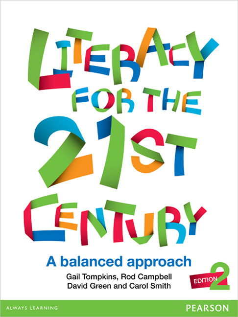 Literacy for the 21st Century - A balanced approach